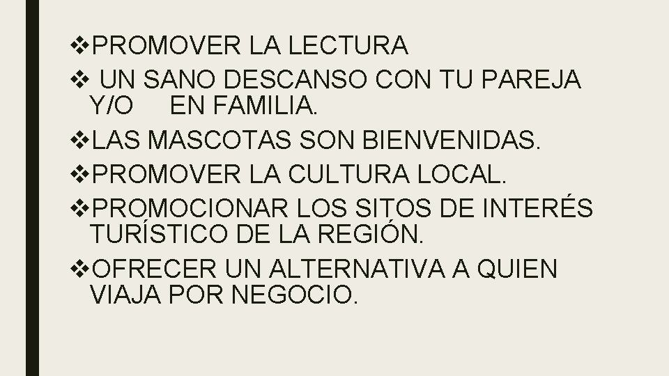 v. PROMOVER LA LECTURA v UN SANO DESCANSO CON TU PAREJA Y/O EN FAMILIA.