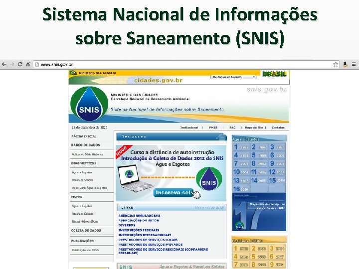 Sistema Nacional de Informações sobre Saneamento (SNIS) 