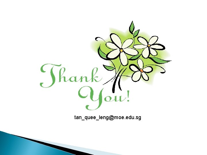 tan_quee_leng@moe. edu. sg 