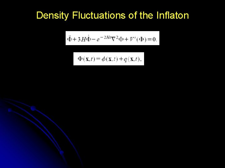 Density Fluctuations of the Inflaton 