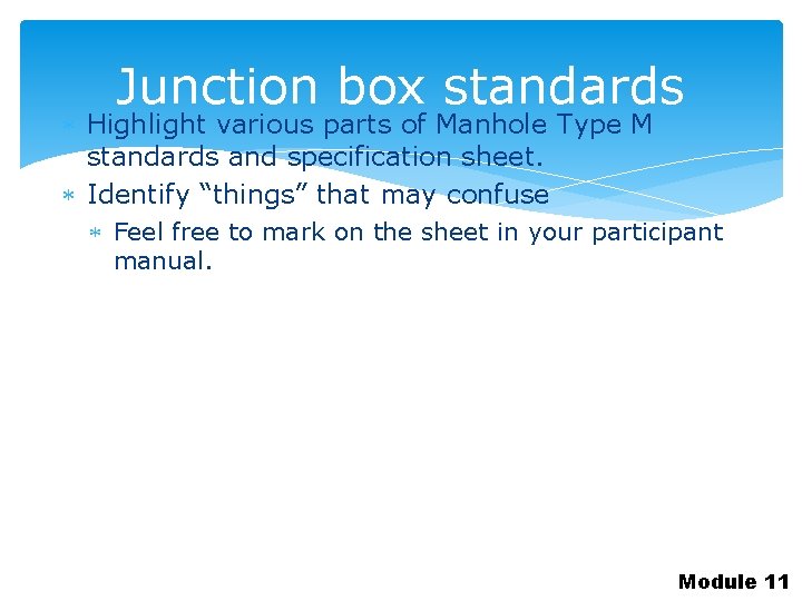 Junction box standards Highlight various parts of Manhole Type M standards and specification sheet.