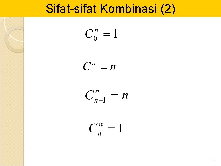 Sifat-sifat Kombinasi (2) 12 