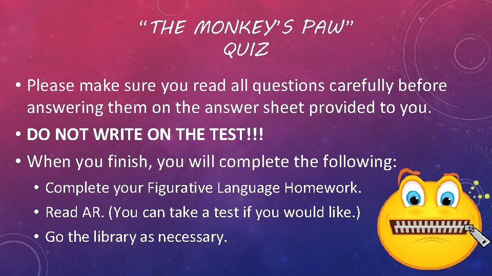 “THE MONKEY’S PAW” QUIZ • Please make sure you read all questions carefully before