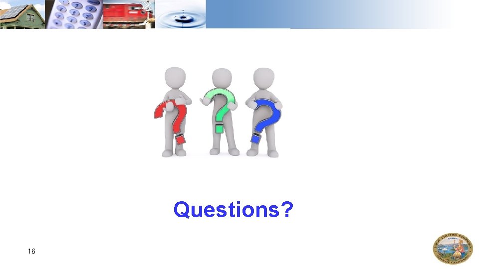 Questions? 16 Questions? 16