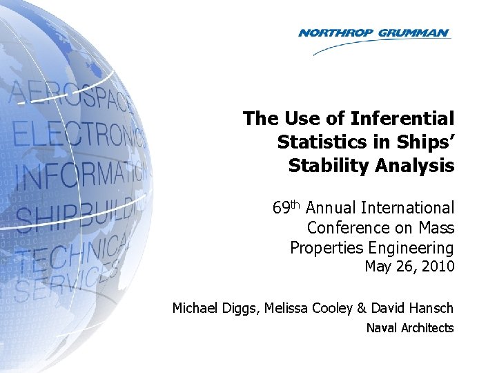 The Use of Inferential Statistics in Ships’ Stability Analysis 69 th Annual International Conference