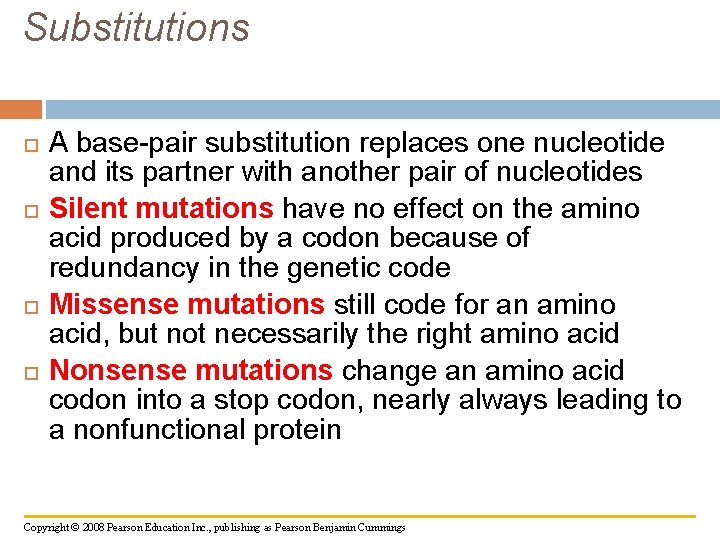 Substitutions A base-pair substitution replaces one nucleotide and its partner with another pair of