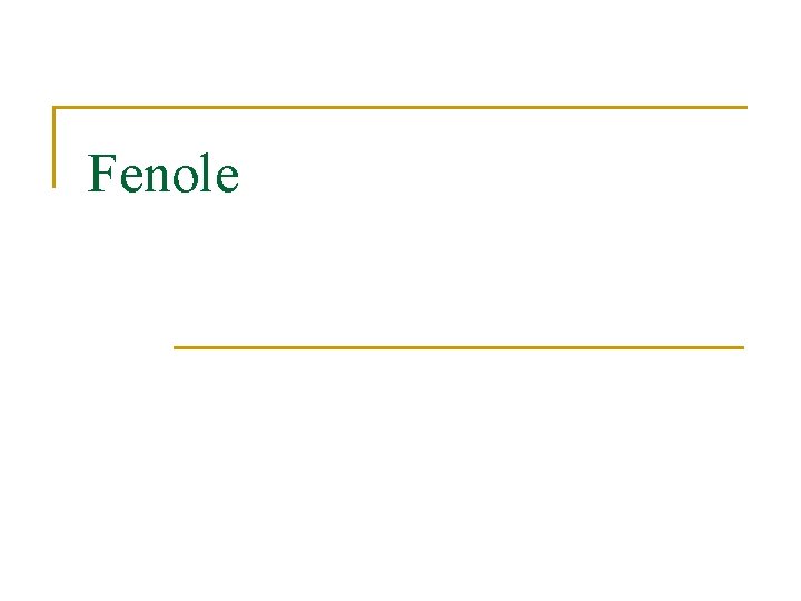 Fenole 