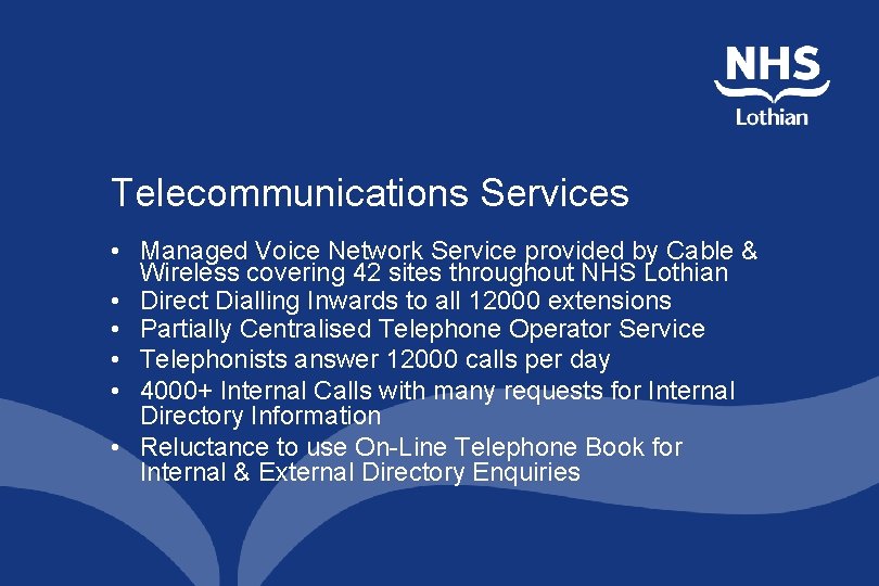 Telecommunications Services • Managed Voice Network Service provided by Cable & Wireless covering 42 Telecommunications Services • Managed Voice Network Service provided by Cable & Wireless covering 42