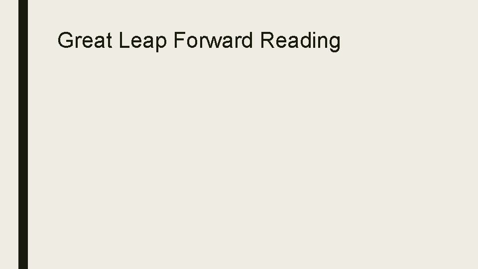 Great Leap Forward Reading 