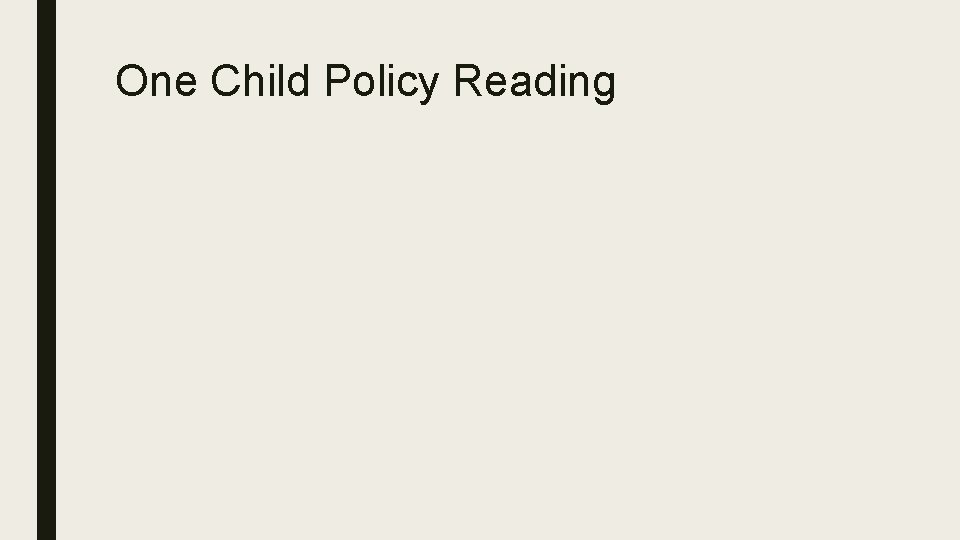 One Child Policy Reading 