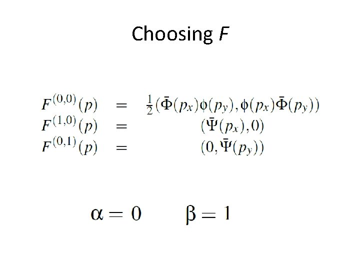 Choosing F 
