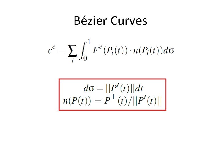 Be zier Curves 