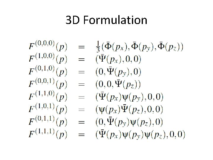 3 D Formulation 