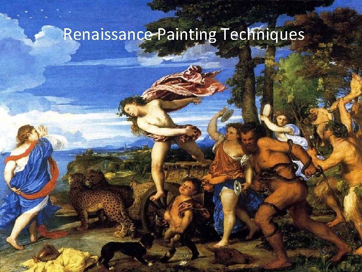 Renaissance Painting Techniques 