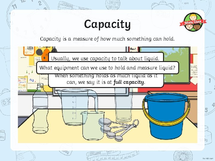 Capacity is a measure of how much something can hold. Usually, we use capacity