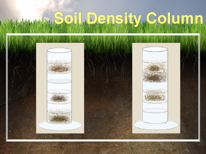 Soil Density Column 