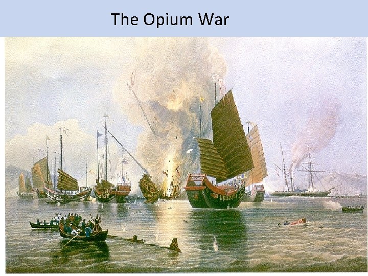 The Opium War 