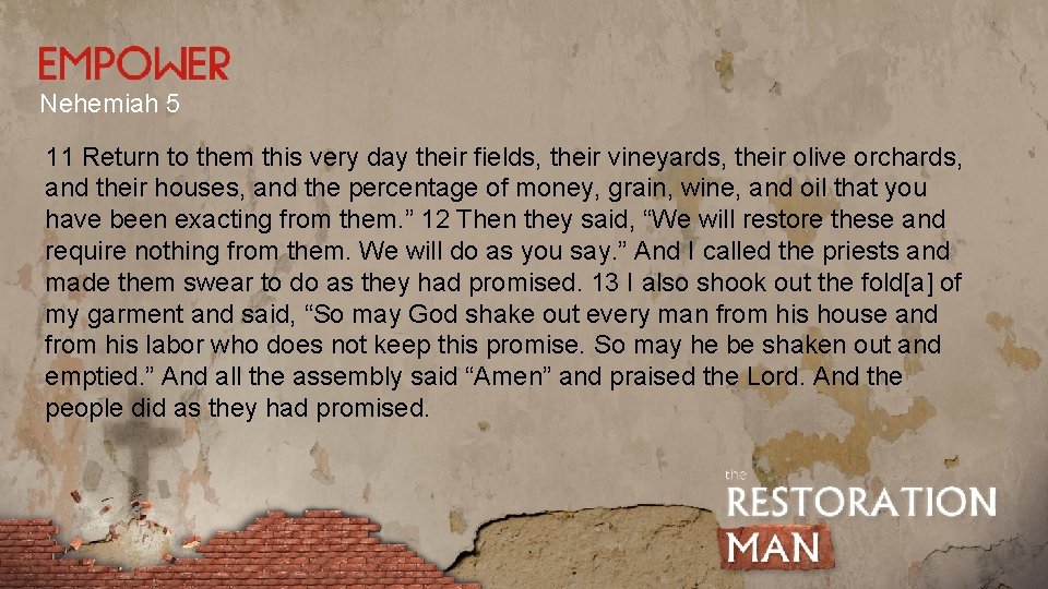 Nehemiah 5 11 Return to them this very day their fields, their vineyards, their Nehemiah 5 11 Return to them this very day their fields, their vineyards, their