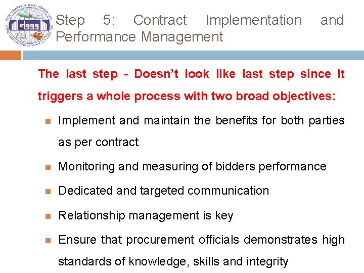 Step 5: Contract Implementation Performance Management and The last step - Doesn’t look like