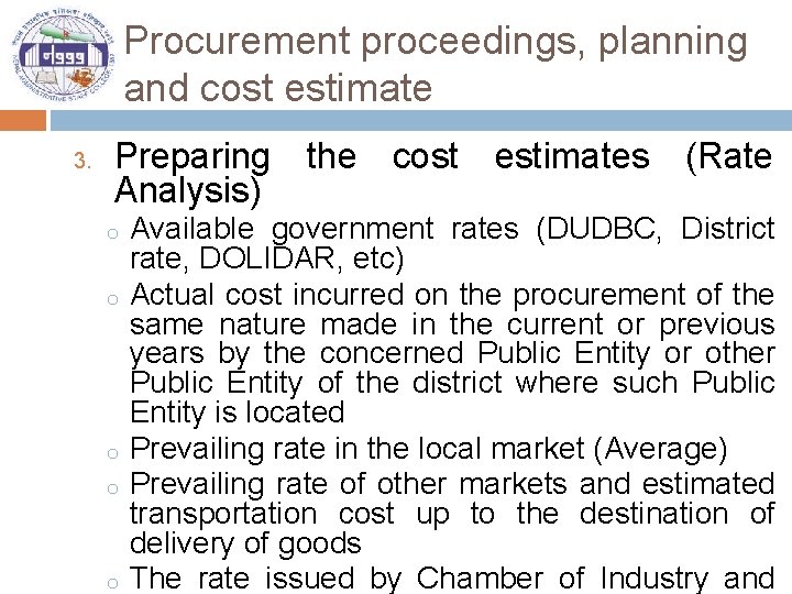 Procurement proceedings, planning and cost estimate 3. Preparing the cost estimates (Rate Analysis) o