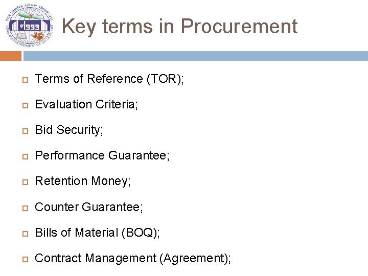 Key terms in Procurement Terms of Reference (TOR); Evaluation Criteria; Bid Security; Performance Guarantee;