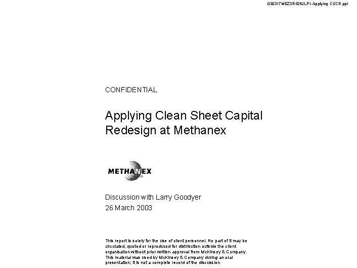 030317 MEZXR 426 JLP 1 -Applying CSCR. ppt CONFIDENTIAL Applying Clean Sheet Capital Redesign