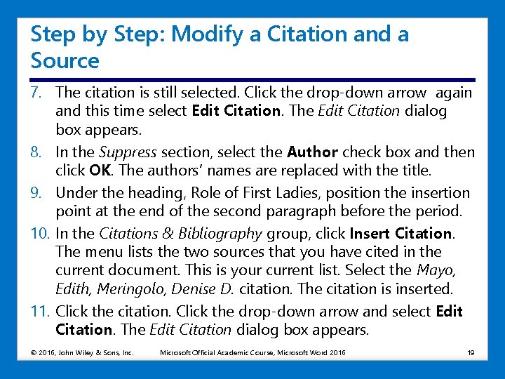 Step by Step: Modify a Citation and a Source 7. The citation is still