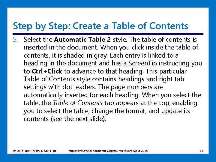 Step by Step: Create a Table of Contents 5. Select the Automatic Table 2