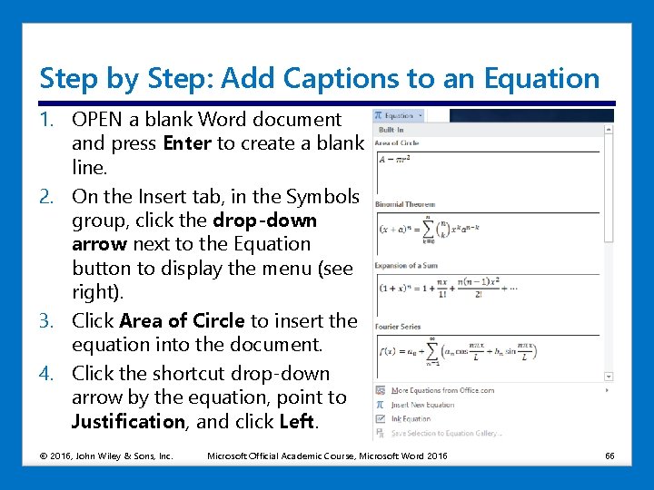 Step by Step: Add Captions to an Equation 1. OPEN a blank Word document