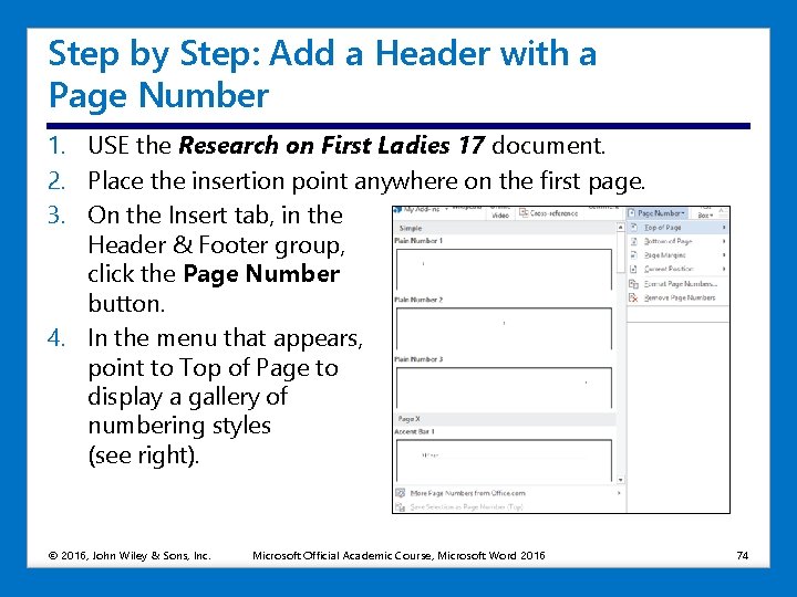 Step by Step: Add a Header with a Page Number 1. USE the Research