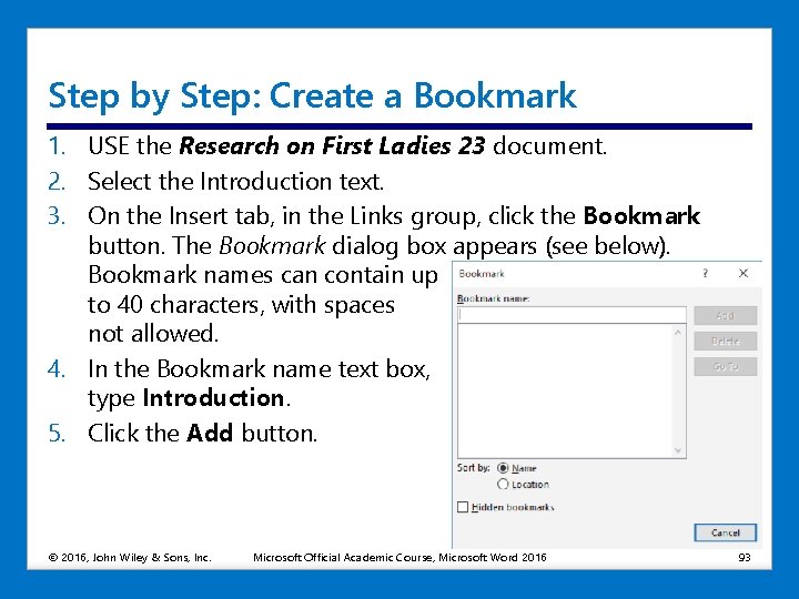 Step by Step: Create a Bookmark 1. USE the Research on First Ladies 23