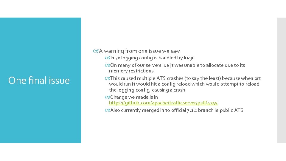 A warning from one issue we saw One final issue In 7 x A warning from one issue we saw One final issue In 7 x