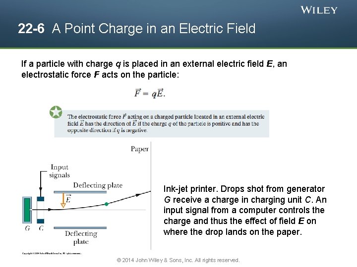 22 -6 A Point Charge in an Electric Field If a particle with charge