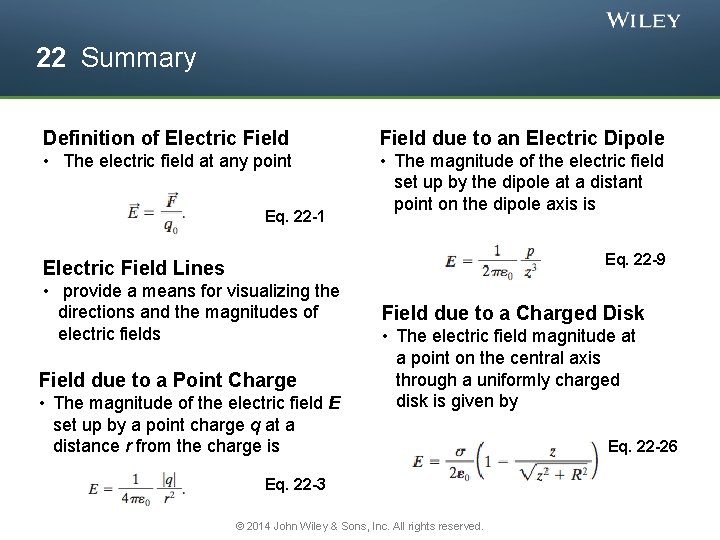 22 Summary Definition of Electric Field due to an Electric Dipole • The electric