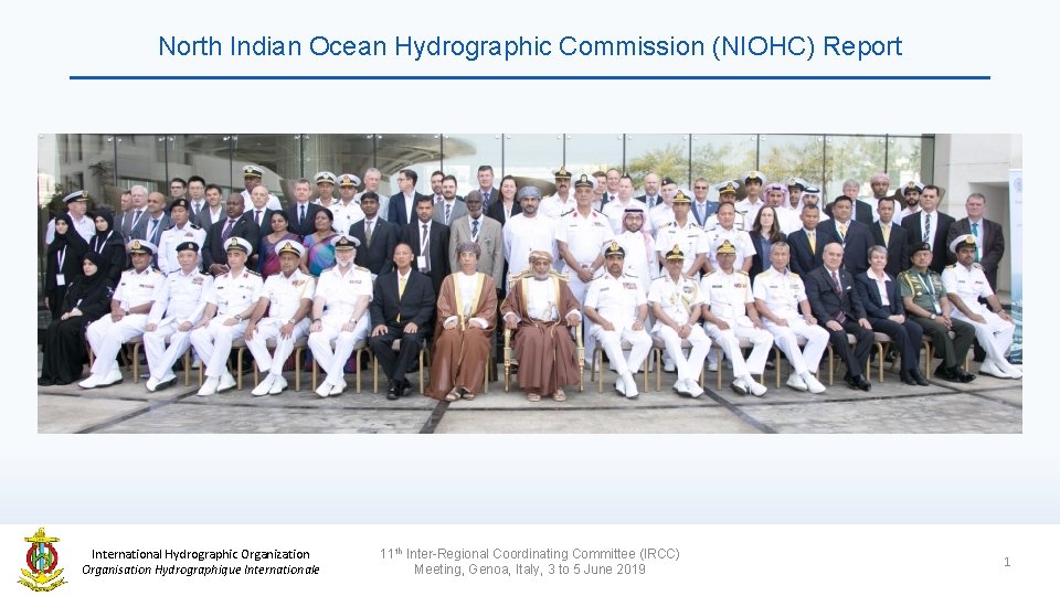 North Indian Ocean Hydrographic Commission (NIOHC) Report International Hydrographic Organization Organisation Hydrographique Internationale 11