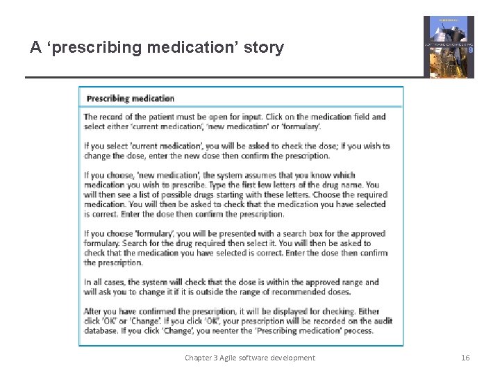 A ‘prescribing medication’ story Chapter 3 Agile software development 16 