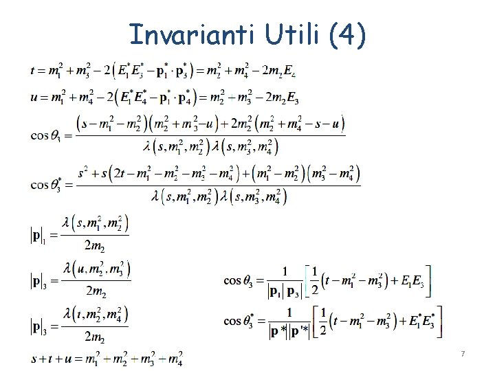 Invarianti Utili (4) Fabrizio Bianchi 7 