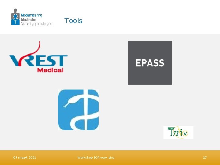 Tools 09 maart 2021 Workshop IOP voor aios 27 