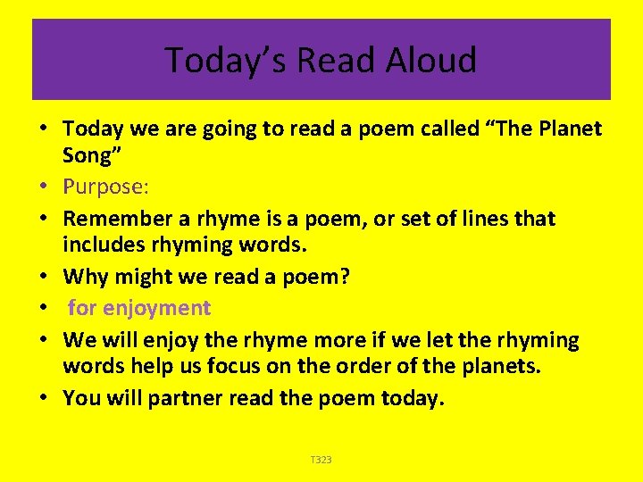 Today’s Read Aloud • Today we are going to read a poem called “The