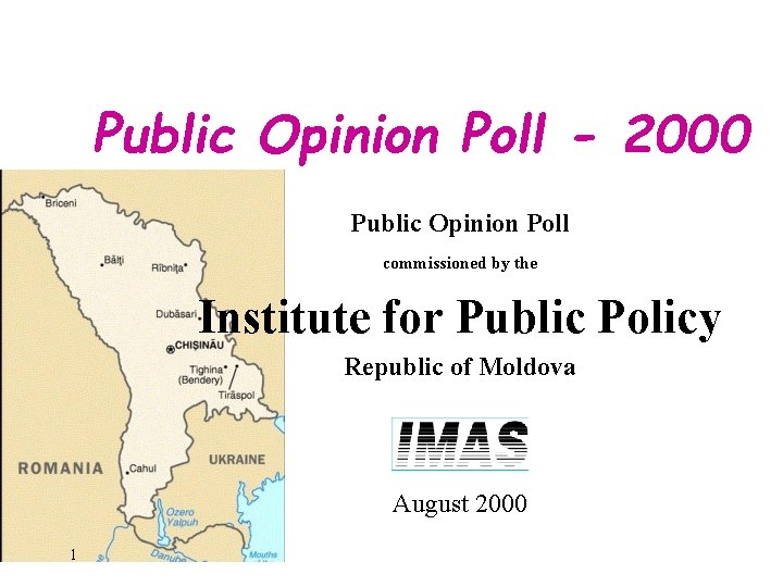 Public Opinion Poll - 2000 Public Opinion Poll commissioned by the Institute for Public