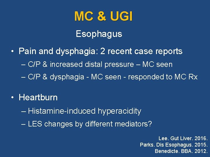 MC & UGI Esophagus • Pain and dysphagia: 2 recent case reports – C/P MC & UGI Esophagus • Pain and dysphagia: 2 recent case reports – C/P