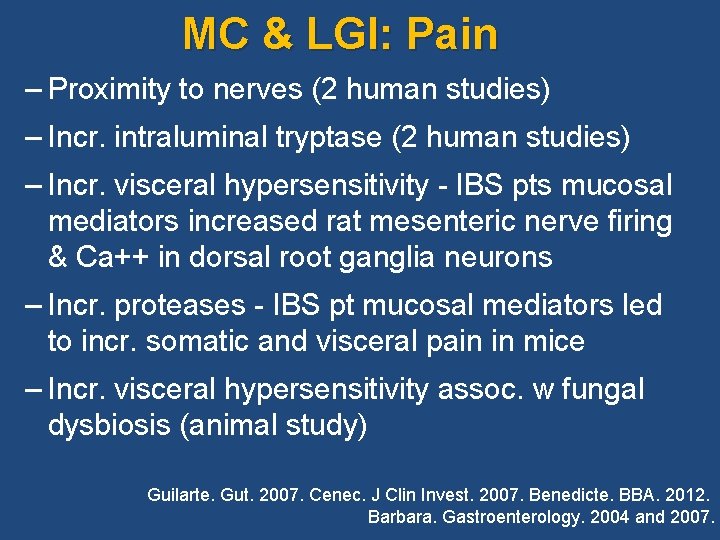 MC & LGI: Pain – Proximity to nerves (2 human studies) – Incr. intraluminal MC & LGI: Pain – Proximity to nerves (2 human studies) – Incr. intraluminal