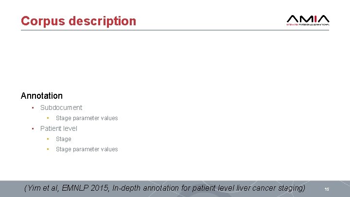 Corpus description Patient inclusion criteria University of Washington Medical Center primary liver cancer clinic
