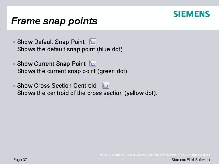 Frame snap points § Show Default Snap Point Shows the default snap point (blue