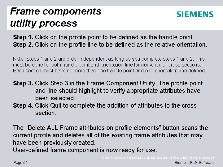 Frame components utility process Step 1. Click on the profile point to be defined