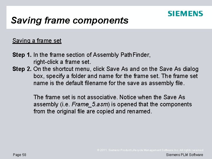 Saving frame components Saving a frame set Step 1. In the frame section of