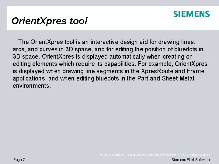 Orient. Xpres tool The Orient. Xpres tool is an interactive design aid for drawing