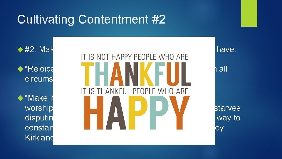 Cultivating Contentment #2 #2: Make it a practice to express thanks for what we