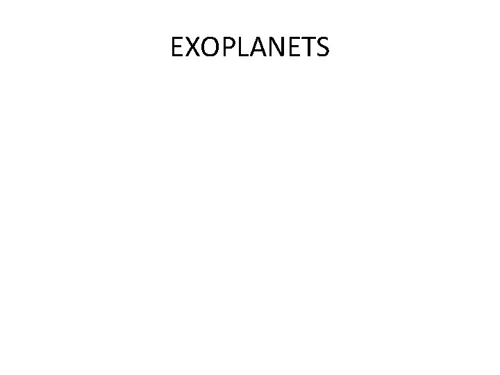 EXOPLANETS 