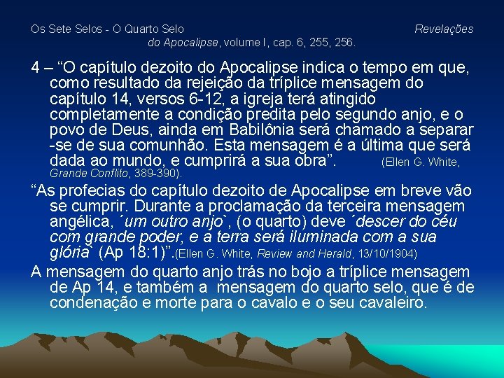 Os Sete Selos - O Quarto Selo do Apocalipse, volume I, cap. 6, 255, Os Sete Selos - O Quarto Selo do Apocalipse, volume I, cap. 6, 255,